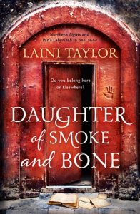 Cover Image: Daughter of Smoke and Bone by Laini Taylor