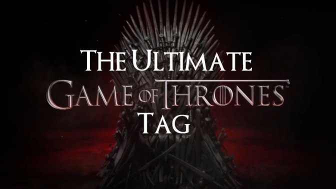 The Ultimate Game of Thrones Tag