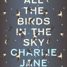 Book Cover: All the Birds in the Sky