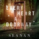 Book Cover: Every Heart a Doorway