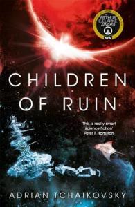 Book Cover: Children of Ruin by Adrian Tchaikovsky